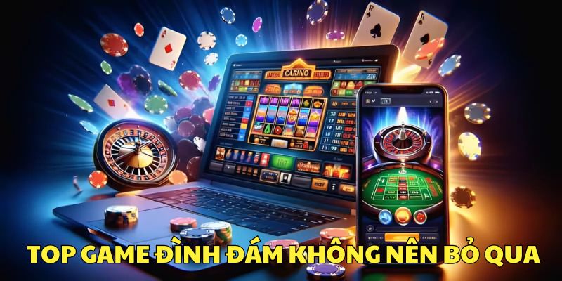 top-game-dinh-dam-khong-the-bo-qua-khi-gioi-thieu-32win